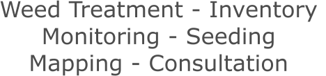 Weed Treatment - Inventory Monitoring - SeedingMapping - Consultation